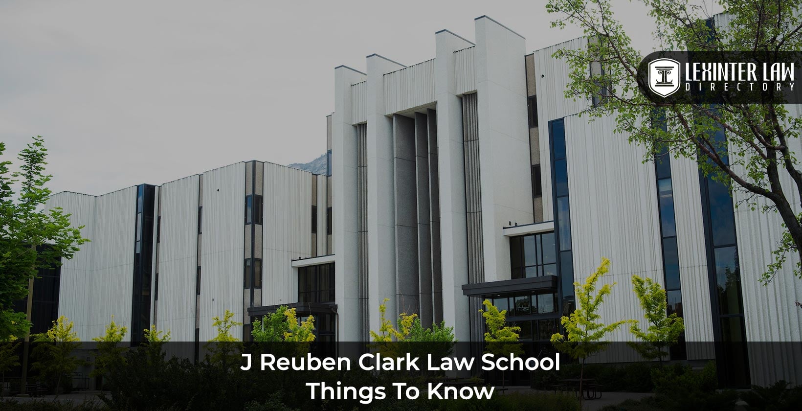 J Reuben Clark Law School