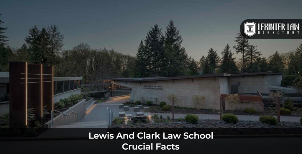 Lewis And Clark Law School Crucial Facts Lexinter