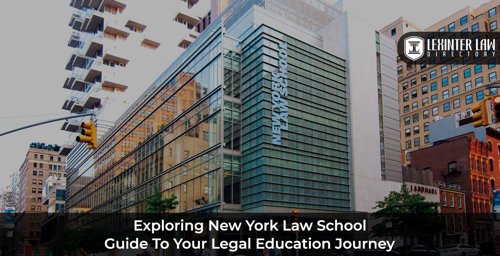 Exploring New York Law School