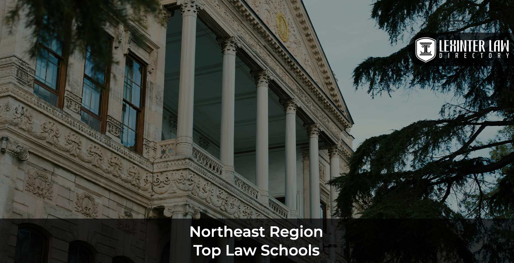 Top Law Schools In Northeast Region