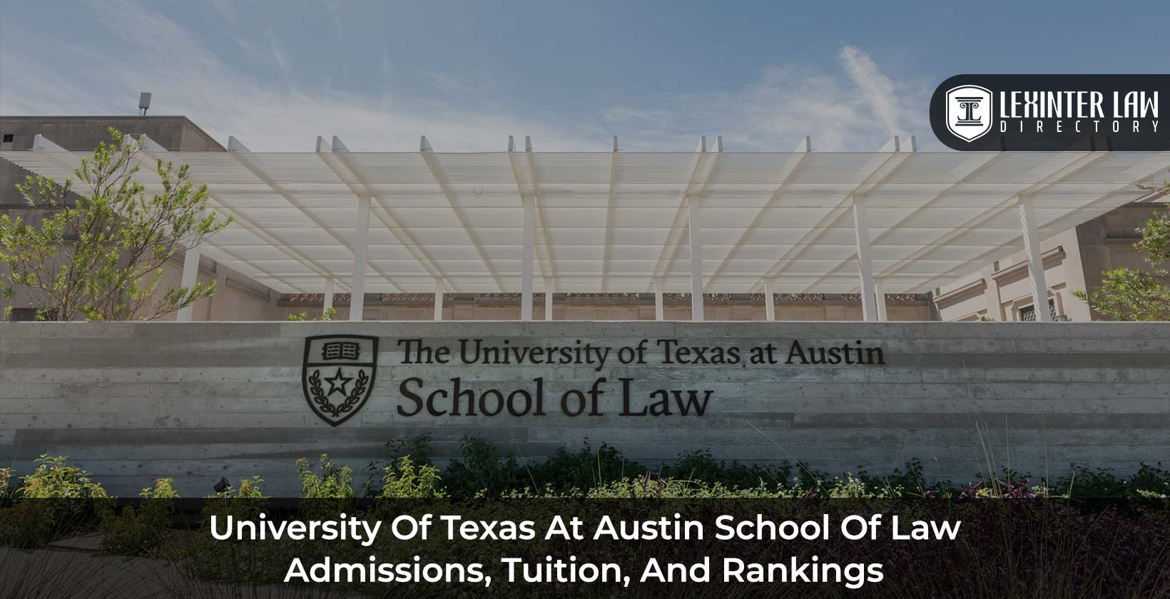 University Of Texas At Austin School Of Law