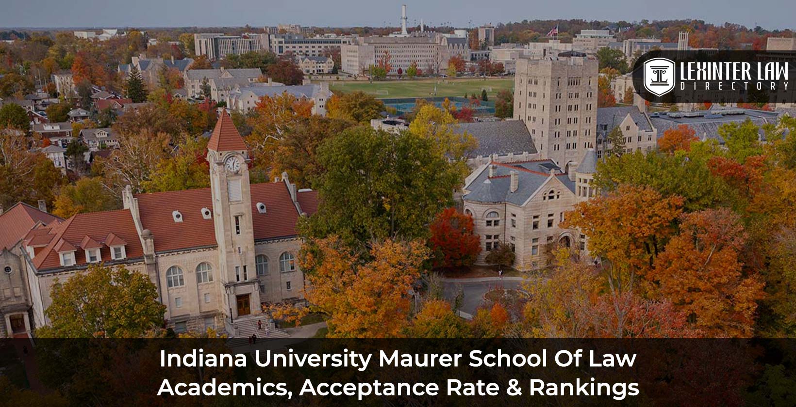 Indiana University Maurer School Of Law
