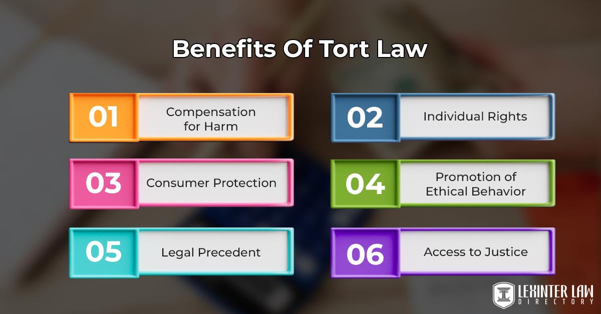 Benefits Of Tort Law