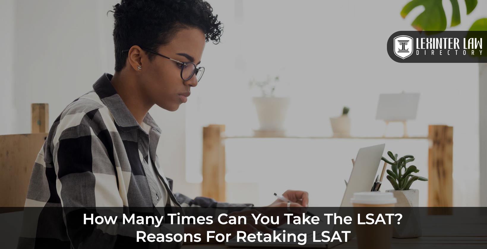 How many times can you take LSAT?