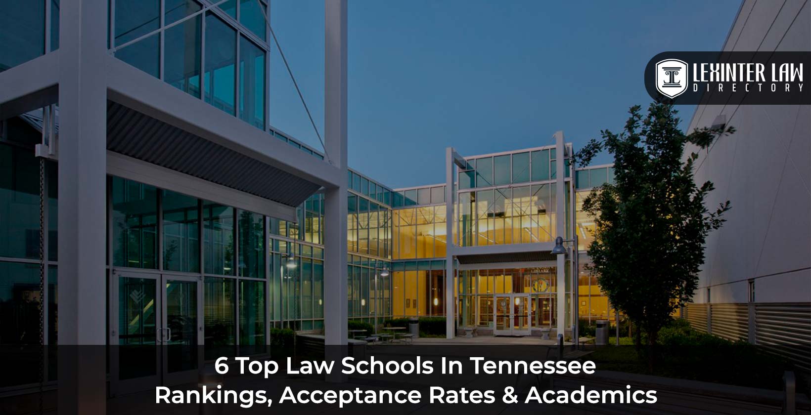 6 Top Law Schools In Tennessee
