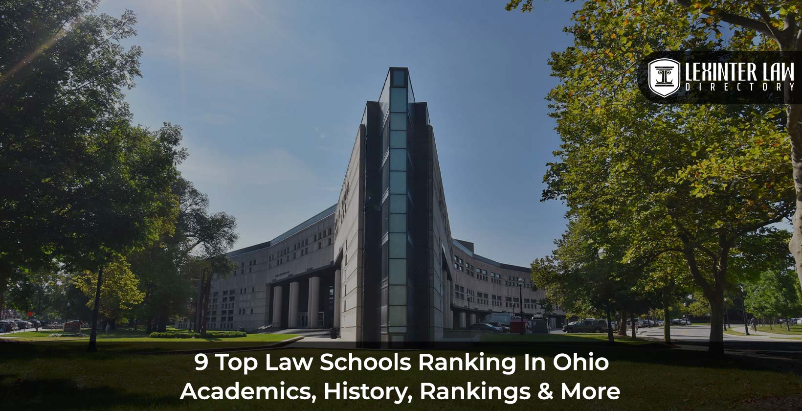 9 Top Law Schools Ranking In Ohio