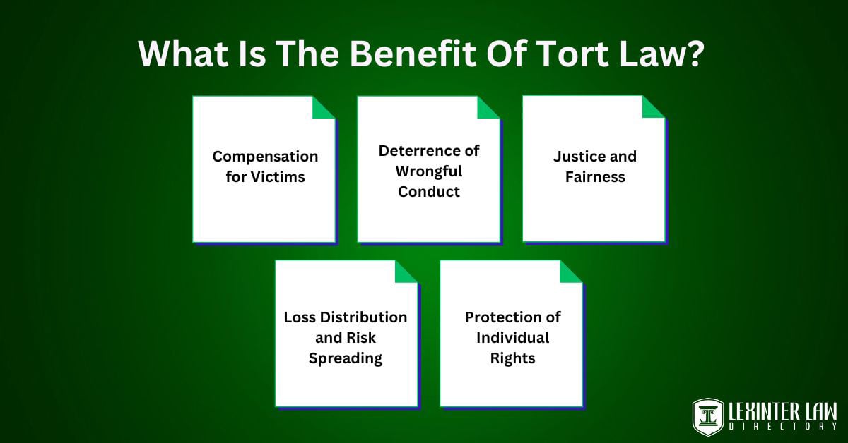 What Is The Benefit Of Tort Law