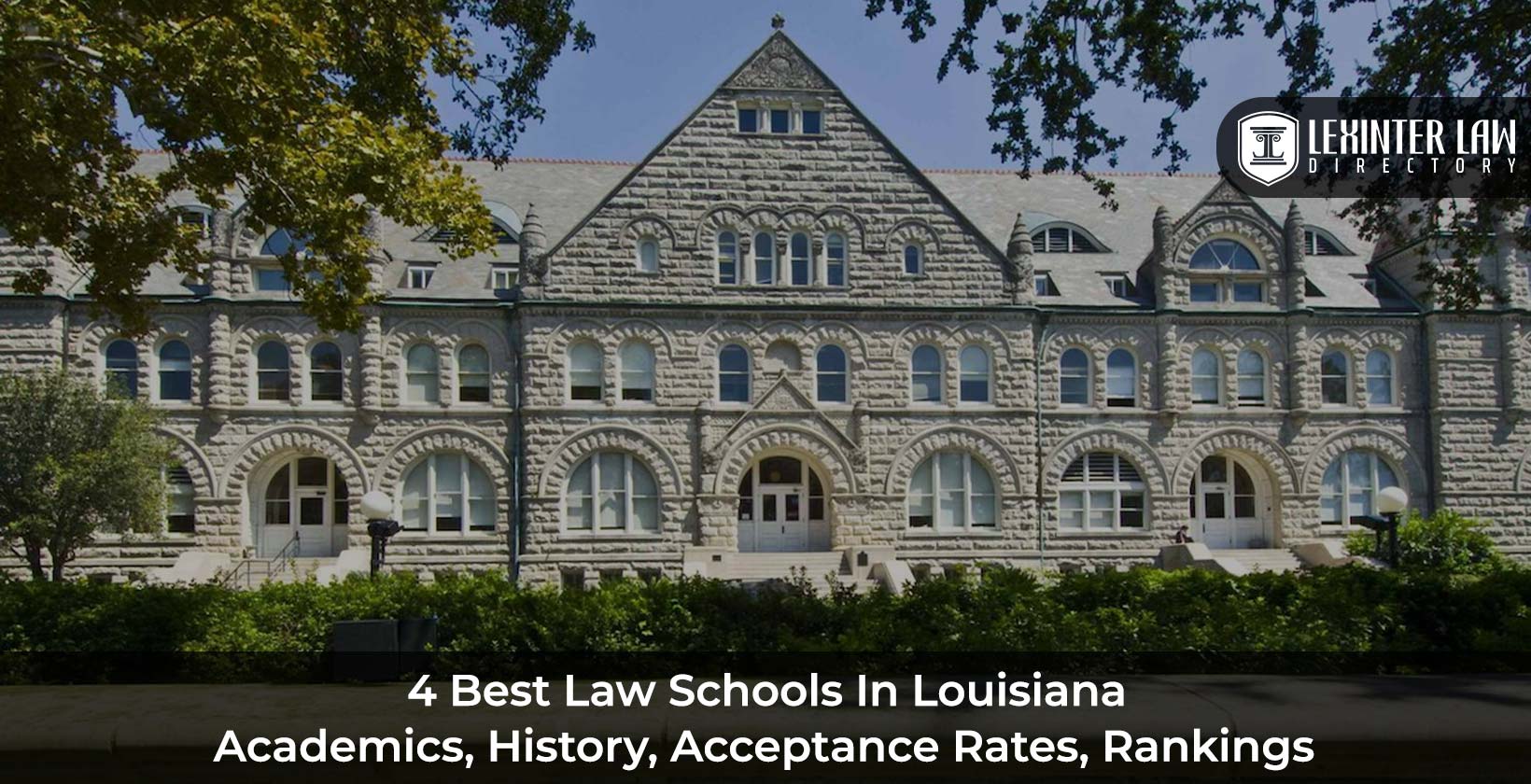 4 Best Law Schools In Louisiana