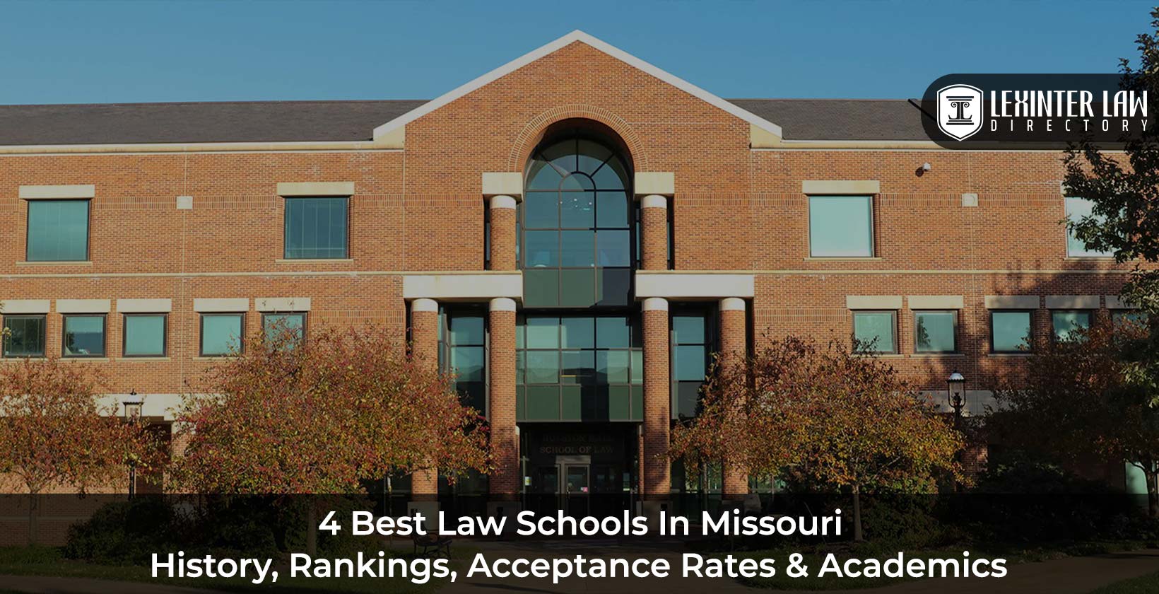 4 Best Law Schools In Missouri