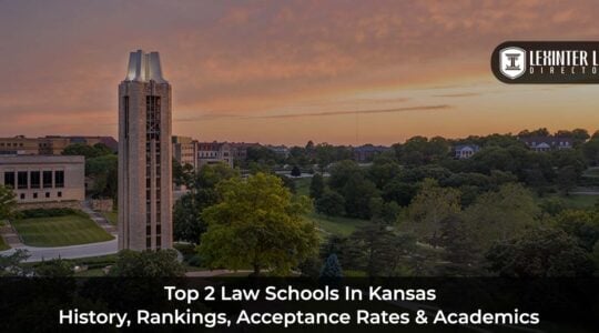 Top 2 Law Schools In Kansas