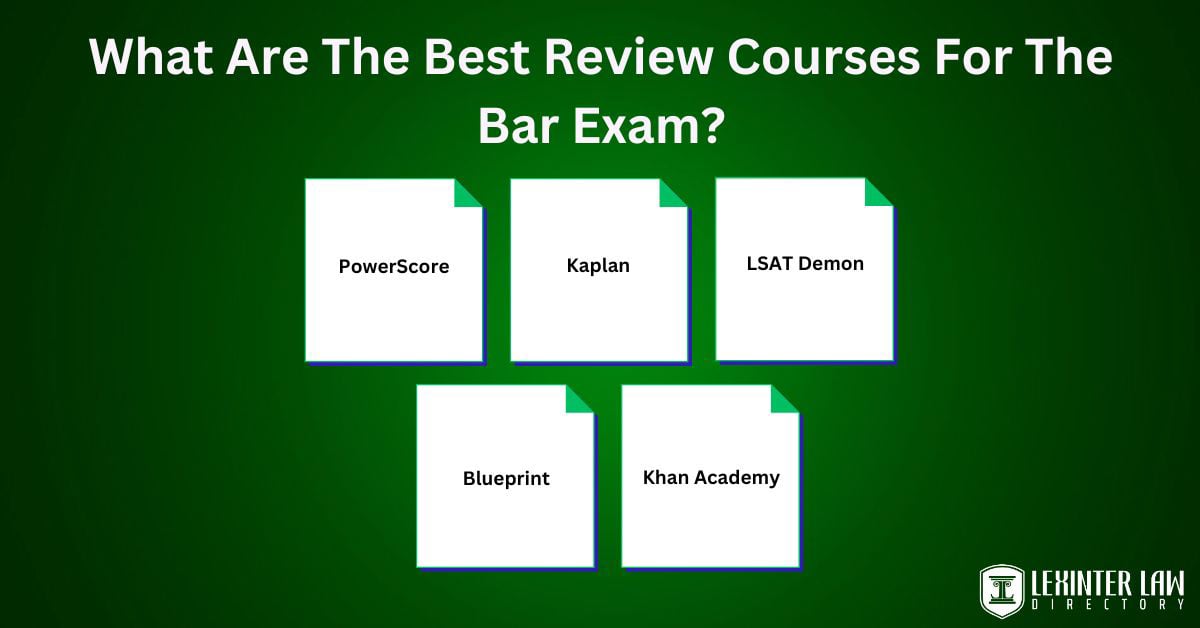 What Are The Best Review Courses For The Bar Exam
