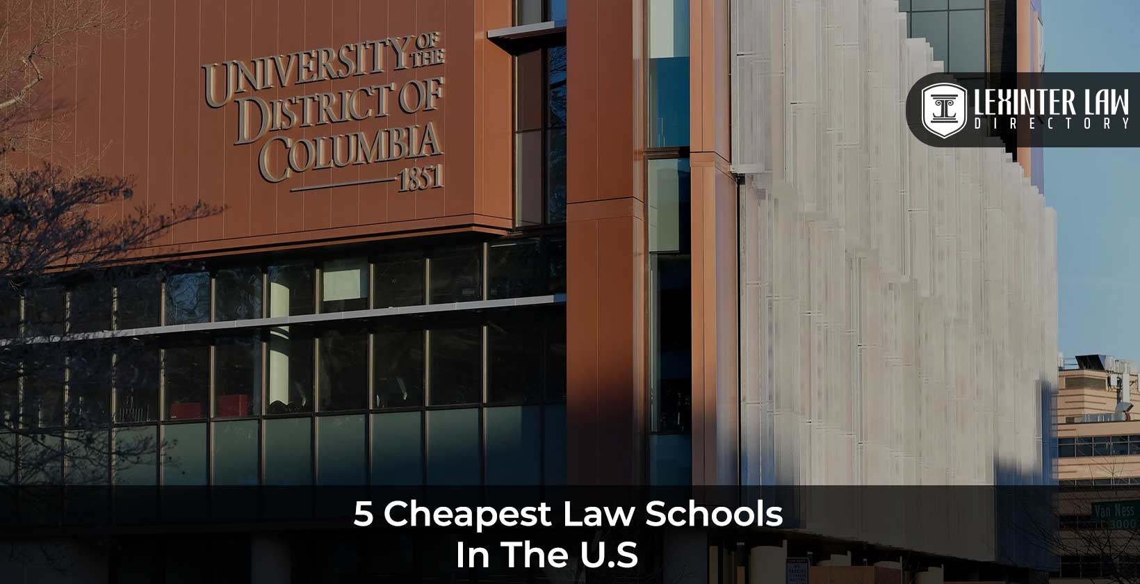 5 Cheapest Law Schools In The U.S