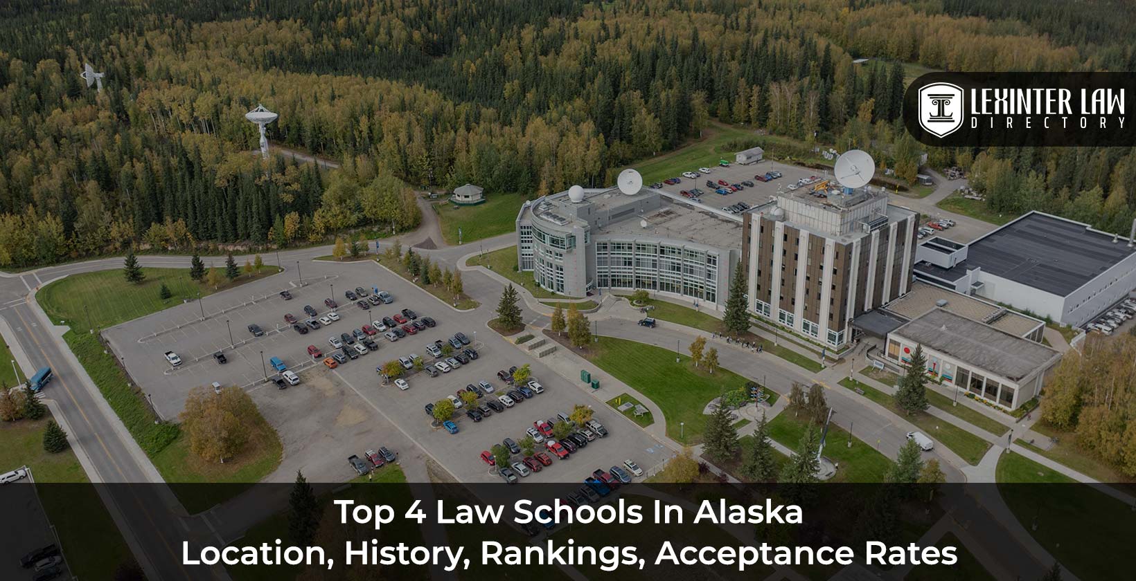 Top 4 Law Schools In Alaska