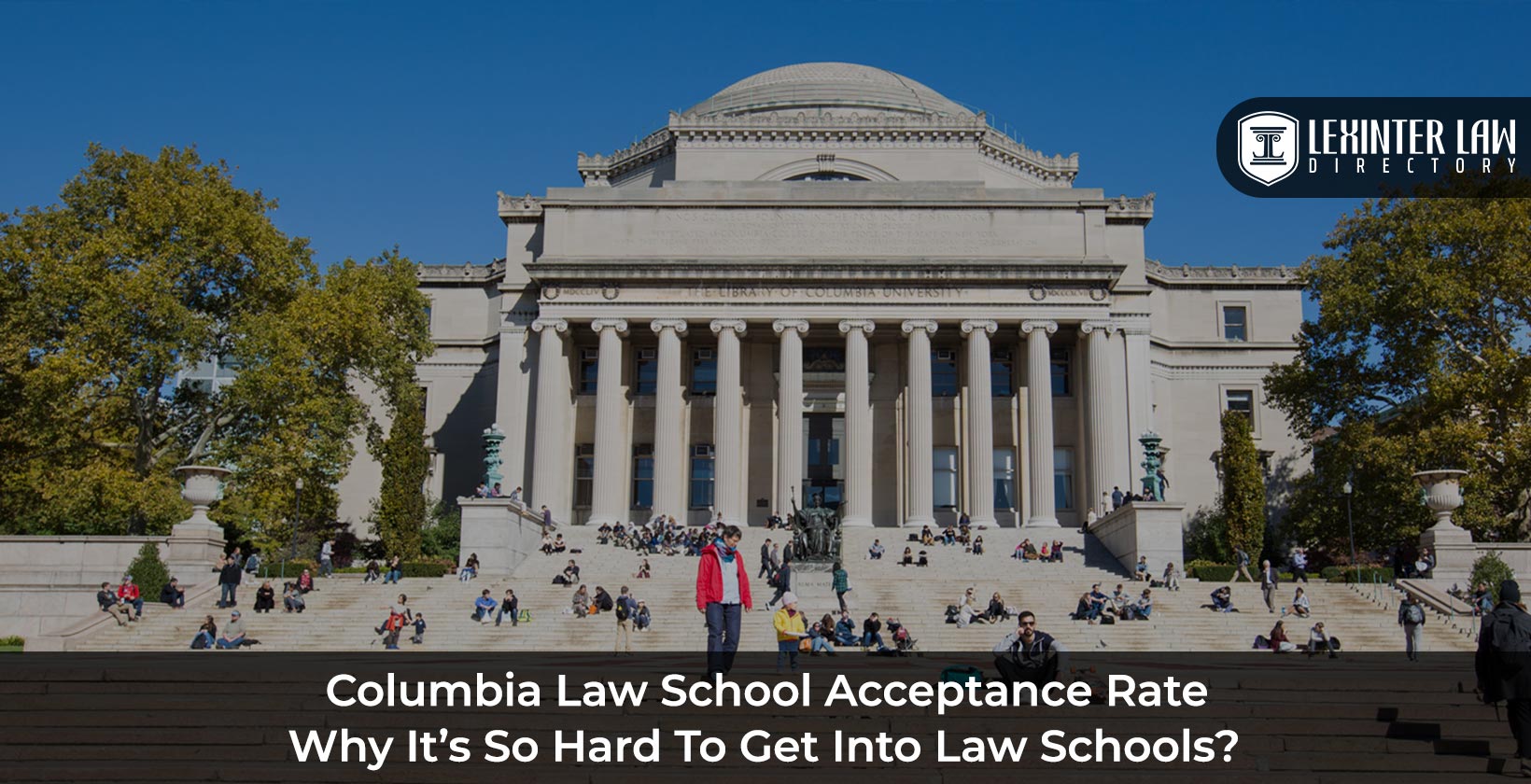 Columbia Law School Acceptance Rate