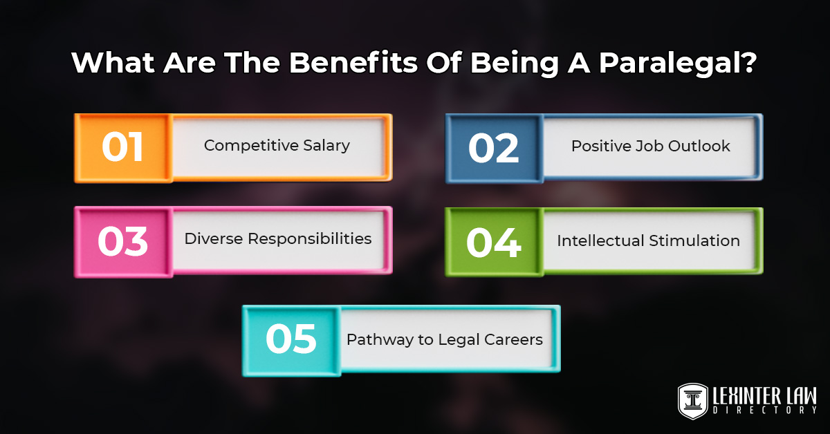 What Are The Benefits Of Being A Paralegal